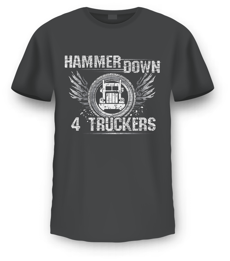 Hammer Down 4 Truckers Shirt